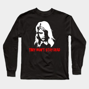 Night of the Living Dead Girl Long Sleeve T-Shirt